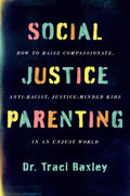 Social Justice Parenting - MPHOnline.com
