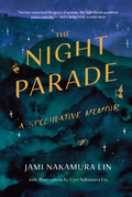 The Night Parade: A Speculative Memoir - MPHOnline.com