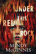 From Mindy McGinnis comes a mesmerizing YA psychological mystery following a teen girl who is grappling with the death of her brother as she starts a new job in the caverns of Ohio—only to become the number one suspect in her coworker's murder. UNDER THIS RED ROCK, now at MPHOnline.com.