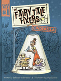 The Fairy Tale Fixers: Cinderella (HC) - MPHOnline.com