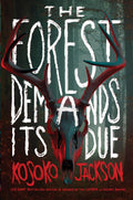 The Forest Demands Its Due - MPHOnline.com
