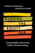 Closing the Equity Gap: Creating Wealth and Fostering Justice in Startup Investing - MPHOnline.com