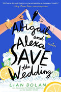Abigail and Alexa Save the Wedding - MPHOnline.com