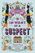 IN WANT OF A SUSPECT: The first book in a thrilling mystery duology that follows Lizzie Bennet and Mr. Darcy from the acclaimed Jane Austen Murder Mystery series! Now at MPHOnline.com.