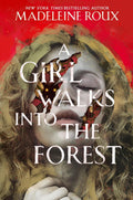 A Girl Walks into the Forest (HC) - MPHOnline.com