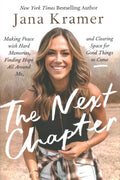 The Next Chapter: Making Peace with Hard Memories, Finding Hope All Around Me, and Clearing Space for Good Things to Come - MPHOnline.com