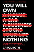 You Will Own Nothing: Your War with a New Financial World Order and How to Fight Back - MPHOnline.com
