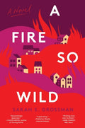 A Fire So Wild - MPHOnline.com