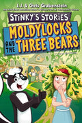 Stinky's Stories #04: Moldylocks and the Three Bears - MPHOnline.com