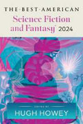 The Best American Science Fiction and Fantasy 2024 - MPHOnline.com