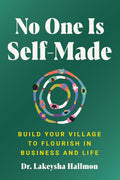 No One is Self-Made - MPHOnline.com
