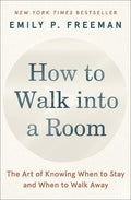 How to Walk into a Room - MPHOnline.com