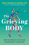 The Grieving Body: How the Stress of Loss Can Be an Opportunity for Healing - MPHOnline.com