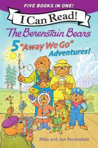 The Berenstain Bears: Five "Away We Go" Adventures! (I Can Read Level 1) - MPHOnline.com