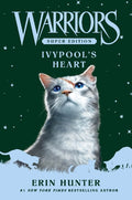 Warriors Super Edition #17: Ivypool's Heart - MPHOnline.com