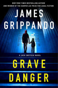Grave Danger (Jack Swyteck Novel) - MPHOnline.com