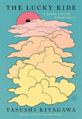 Combining the whimsy and possibility of THE MIDNIGHT LIBRARY with the mystery and revelatory power of THE SECRET, come along for the ride of a lifetime in THE LUCKY RIDE, Yasushi Kitagawa's heartwarming Japanese bestseller about recognising opportunities, embracing happiness, and discovering what true fulfilment looks like. Now rolling in to MPHOnline.com.