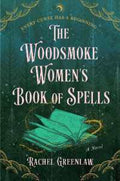 The Woodsmoke Women's Book of Spells (9780063378254) - MPHOnline.com