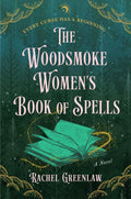 The Woodsmoke Women's Book of Spells - MPHOnline.com