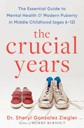 The Crucial Years - MPHOnline.com