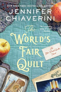 The World's Fair Quilt (The Elm Creek Quilts Series) - MPHOnline.com