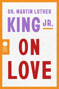 Dr. Martin Luther King Jr. on Love - MPHOnline.com
