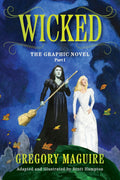 Wicked: The Graphic Novel Part I - MPHOnline.com