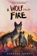 A Wolf Called Fire - MPHOnline.com