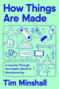 How Things Are Made - MPHOnline.com
