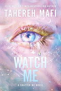 Watch Me (Shatter Me: The New Republic #01) (US edition) - MPHOnline.com
