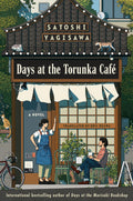 From bestselling author Satoshi Yagisawa comes DAYS AT THE TORUNKA CAFE, a charming and poignant story set at a quiet Tokyo café where customers find unexpected connection and experience everyday miracles. Now at MPHOnline.com.