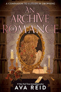 An Archive of Romance (A Study in Drowning Novella)(Deluxe Ilustrated Edition) (HC) - MPHOnline.com