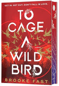 To Cage a Wild Bird (Deluxe Limited Edition) FIRM - MPHOnline.com