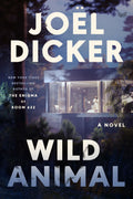 From the devious mind of New York Times bestselling author Joël Dicker—master of the plot twist—comes WILD ANIMAL, a gripping domestic thriller that transforms into an ambitious heist mystery involving a famed Geneva jewelry boutique. Now at MPHOnline.com.