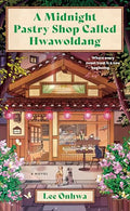 A Midnight Pastry Shop Called Hwawoldang (US) HB - MPHOnline.com