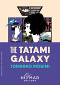 The Tatami Galaxy (Nomad Edition) - MPHOnline.com