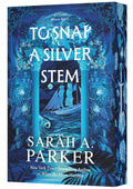 TO SNAP A SILVER STEM by Sarah A. Parker, the explosive sequel following TO BLEED A CRYSTAL BLOOM—a dark fantasy inspired by Rapunzel, full of immersive imagery and breathtaking angst. This limited special paperback edition features gorgeous sprayed edges. Now at MPHOnline.com. 