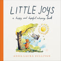 Little Joys: A Happy and Hopeful Coloring Book - MPHOnline.com