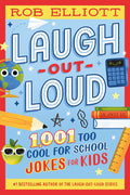 Laugh-Out-Loud: 1,001 Too Cool for School Jokes for Kids - MPHOnline.com