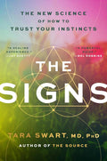 Neuroscientist Tara Swart shares the lost art of listening to your intuition and allowing the signs around you to guide the way to achieving the life of your dreams in THE SIGNS, now at MPHOnline.com.
