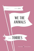 We the Animals (American Classics Edition) - MPHOnline.com