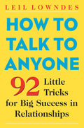 How to Talk to Anyone: 92 Little Tricks for Big Success in Relationship - MPHOnline.com