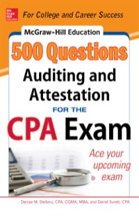 500 Questions Auditing and Attestation Questions for the CPA Exam (McGraw-Hill's 500 Questions) - MPHOnline.com