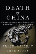 Death by China: Confronting the Dragon - A Global Call to Action - MPHOnline.com