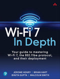 Wi-Fi 7 In Depth: Your Guide to Mastering Wi-Fi 7, the 802.11be Protocol, and Their Deployment - MPHOnline.com