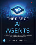 The Rise of AI Agents: Integrating AI, Blockchain Technologies, and Quantum Computing - MPHOnline.com