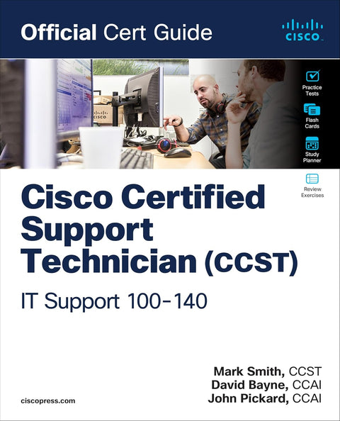 Cisco Certified Support Technician (CCST) IT Support - 100-140 Official Cert Guide - MPHOnline.com