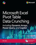 Microsoft Excel Pivot Table Data Crunching Including Dynamic Arrays, Power Query, and Copilot - MPHOnline.com