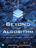 Beyond the Algorithm: AI, Security, Privacy, and Ethics - MPHOnline.com