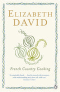 French Country Cooking (Penguin Cookery Library) - MPHOnline.com